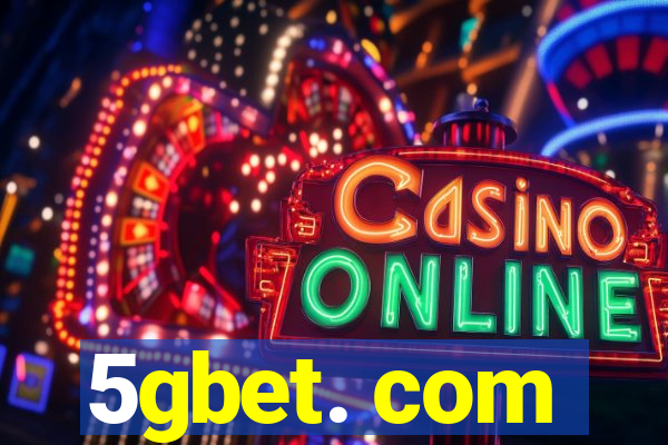 5gbet. com